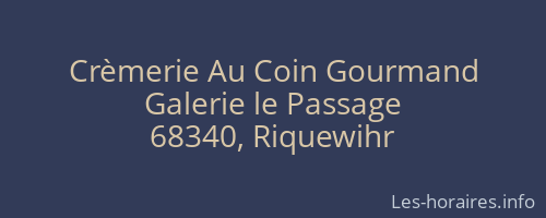Crèmerie Au Coin Gourmand