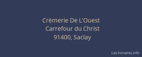 Crèmerie De L'Ouest