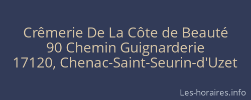 Crêmerie De La Côte de Beauté