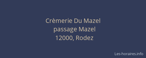 Crèmerie Du Mazel