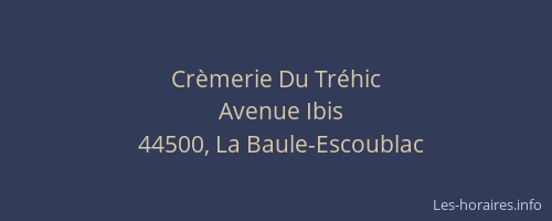 Crèmerie Du Tréhic