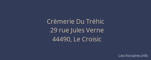 Crèmerie Du Tréhic