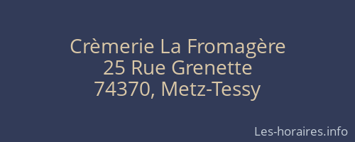 Crèmerie La Fromagère