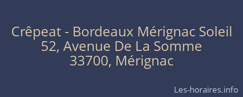 Crêpeat - Bordeaux Mérignac Soleil