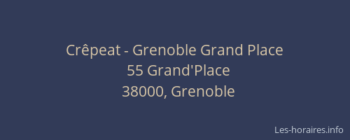 Crêpeat - Grenoble Grand Place