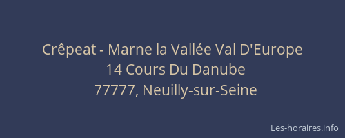 Crêpeat - Marne la Vallée Val D'Europe