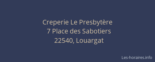 Creperie Le Presbyt&egrave;re