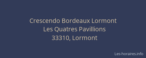 Crescendo Bordeaux Lormont