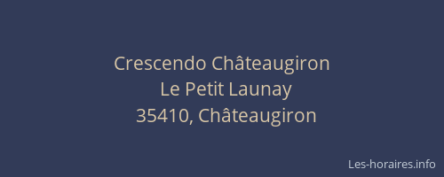 Crescendo Châteaugiron