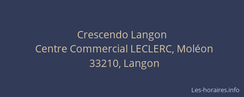 Crescendo Langon