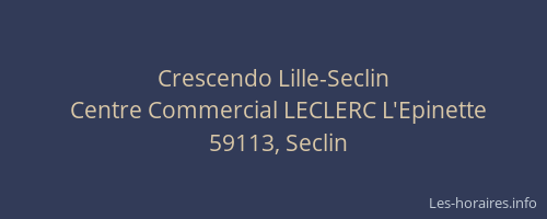 Crescendo Lille-Seclin