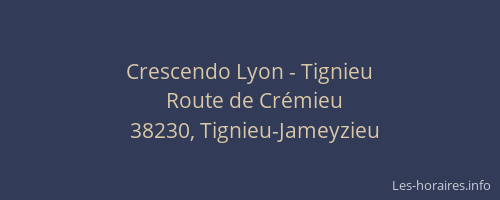 Crescendo Lyon - Tignieu