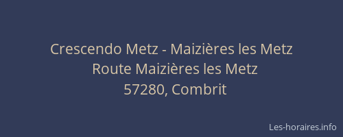 Crescendo Metz - Maizières les Metz