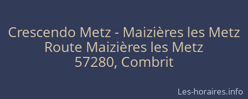 Crescendo Metz - Maizières les Metz