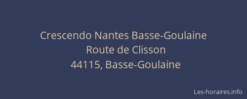 Crescendo Nantes Basse-Goulaine