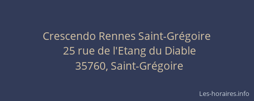 Crescendo Rennes Saint-Grégoire