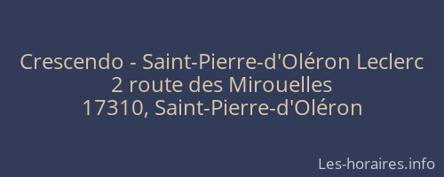 Crescendo - Saint-Pierre-d'Oléron Leclerc