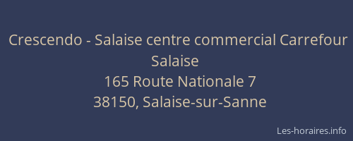 Crescendo - Salaise centre commercial Carrefour Salaise