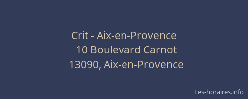Crit - Aix-en-Provence