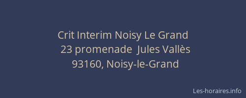 Crit Interim Noisy Le Grand