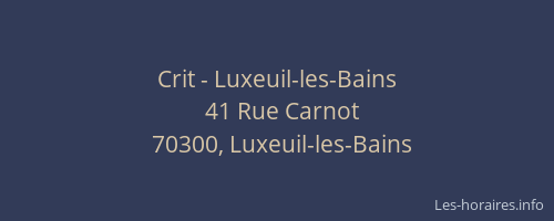 Crit - Luxeuil-les-Bains