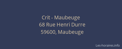 Crit - Maubeuge