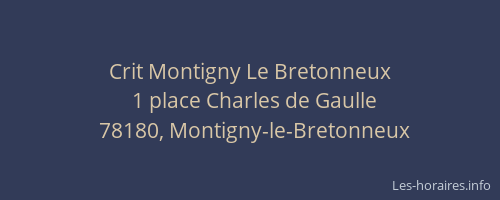 Crit Montigny Le Bretonneux
