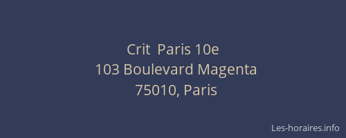 Crit  Paris 10e