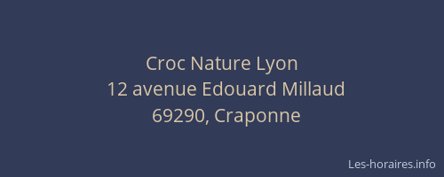 Croc Nature Lyon