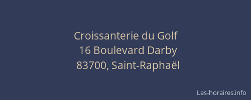 Croissanterie du Golf