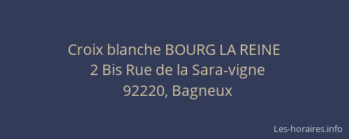 Croix blanche BOURG LA REINE