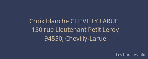 Croix blanche CHEVILLY LARUE