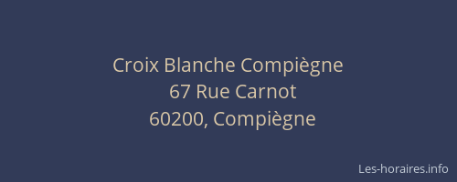 Croix Blanche Compiègne