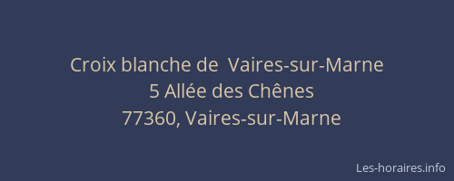 Croix blanche de  Vaires-sur-Marne
