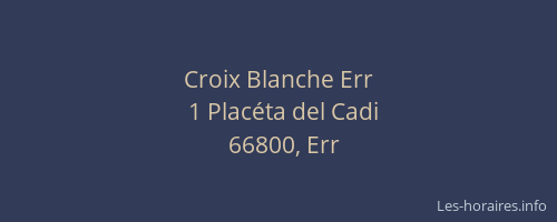 Croix Blanche Err