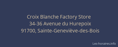 Croix Blanche Factory Store