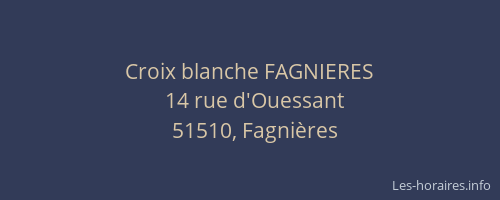 Croix blanche FAGNIERES