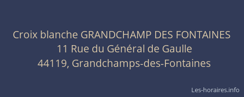 Croix blanche GRANDCHAMP DES FONTAINES