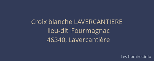 Croix blanche LAVERCANTIERE