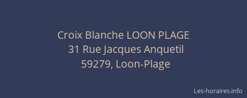 Croix Blanche LOON PLAGE