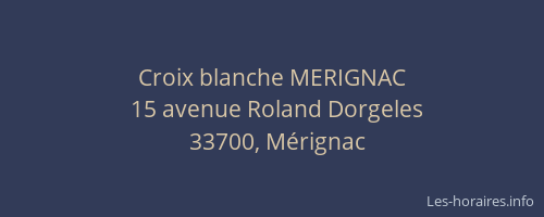 Croix blanche MERIGNAC