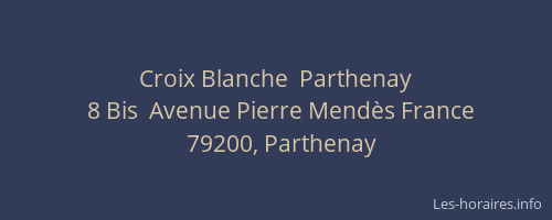 Croix Blanche  Parthenay