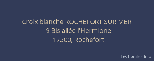 Croix blanche ROCHEFORT SUR MER