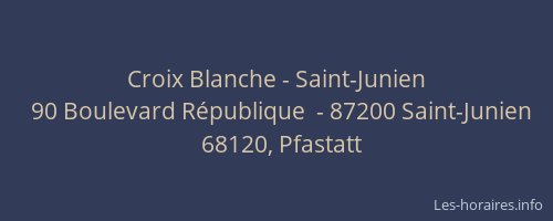 Croix Blanche - Saint-Junien