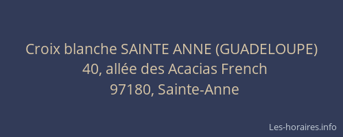 Croix blanche SAINTE ANNE (GUADELOUPE)