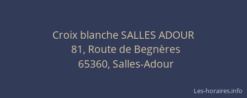 Croix blanche SALLES ADOUR