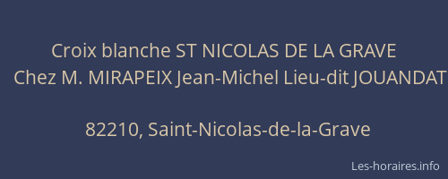 Croix blanche ST NICOLAS DE LA GRAVE