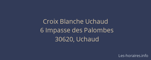 Croix Blanche Uchaud