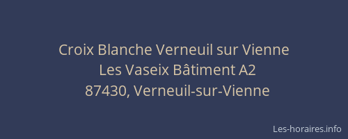 Croix Blanche Verneuil sur Vienne