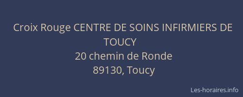 Croix Rouge CENTRE DE SOINS INFIRMIERS DE TOUCY